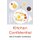 Kitchen Confidential - Not A Foodie's Confession: Tales Of Growing Up And Working In The Annapolis Valley Of Nova Scotia...