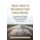 There's More to Retirement Than Saving Money! - A Comprehensive Guide for Men and Women To Get the Most Out of Retirement...