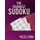 The Toughest Sudoku Puzzle Book - Large Print Sudoku Puzzle Book for Adults from Easy to Hard (Paperback): Puzzle Book Sudoku...