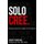 Solo Cree - Razones por las cuales tu fe importa (Spanish, Paperback): John Veal