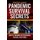 Pandemic Survival Secrets - How to Plan and Prepare for Pestilence, Plagues, and Perils (Paperback): Randrick Chance