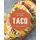 222 Yummy Taco Recipes - A Yummy Taco Cookbook to Fall In Love With (Paperback): Teresa Toman