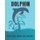 Dolphin Coloring Book for Adults - An Adult Coloring Book for Dolphin Lovers Stress Relief and Relaxation (Paperback): Color...