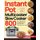 Instant Pot Multicooker Slow Cooker Cookbook for Beginners 2021 - 800 Easy, Affordable and Flavorful Recipes for Your Instant...