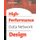 High Performance Data Network Design - Design Techniques and Tools (Paperback): Tony Kenyon