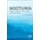 Nocturia - Etiology, Pathology, Risk Factors, Treatment and Emerging Therapies (Paperback): King C. Lee, Jeffrey Weiss