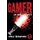 Gamer (Paperback, 3rd New edition): Chris Bradford