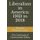 Liberalism in America - 1933 to 2018: The Continuity of Conservative Values (Paperback): Thomas Winterbottom