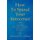 How to Spend Your Innocence (Paperback): Leonard C. Howe