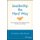 Leadership the Hard Way - Why Leadership Can't Be Taught and How You Can Learn It Anyway (Paperback): Dov Frohman, Robert...