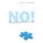 No! (Hardcover): Paul C. McGlasson
