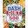 The Complete Dash Diet Cookbook - 500 Quick and Flavorful Recipes to Guide You Live Better with Tasty Low-Sodium Meals...