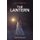 The Lantern (Paperback): Callie McFarlane
