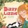 Dizzy Lizzie (Paperback): Kat E Erikson