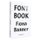 Fiona Banner: Font Book (Paperback): 