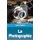 La Photographie (French, Paperback): Louis Figuier