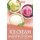 Ice Cream Made with the Warmth of Home - The Best Ice Cream Recipes (Paperback): Heston Brown