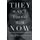They Can't Touch Him Now (Paperback, New edition): James Williamson-Taylor