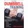 Dumbbell Training (Paperback, 2nd edition): Allen Hedrick