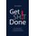 Get SH!T Done - Four easy steps to increase productivity and decrease overwhelm (Paperback): Amy Noelle