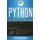 Python - The Ultimate Beginners Guide (Paperback): Max Green
