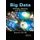 Big Data - Storage, Sharing, and Security (Paperback): Fei Hu