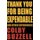 Thank You For Being Expendable - And Other Experiences (Paperback): Colby Buzzell