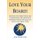 Love Your Board! - The Executive Directors' Guide to Discovering the Sources of Nonprofit Board Troubles and What to Do...