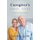 Caregiver's Survival Toolkit - Go from Surviving to Thriving (Hardcover): Pamela C Spahr