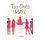 Tao-Girls Rule! - Finding Balance, Staying Confident, Being Bold, in a World of Challenges (Paperback): CJ Golden