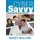 Cyber Savvy - Embracing Digital Safety and Civility (Paperback, New): Nancy E. Willard
