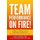 Team Performance on Fire! - 4 Pillars to Skyrocket Team Productivity and Boost Your Net-worth, Self-worth, and Joy-worth...