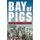 Bay of Pigs - An Oral History of Brigade 2506 (Paperback): Victor Andres Triay