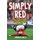 Simply Red - The Funny Book of Manchester United (Paperback): John Scally