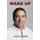 Wake Up, It's Time to Dream! (Paperback): Jose Torron