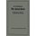 Die Heizerschule - Vortrage UEber Die Bedienung Und Die Einrichtung Von Dampfkesselanlagen Und Niederdruckkesseln, Ein Lehrbuch...