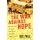 The War Against Hope - How Teachers' Unions Hurt Children, Hinder Teachers, and Endanger Public Education (Paperback): Rod...