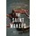 The Saint Makers - Inside the Catholic Church and How a War Hero Inspired a Journey of Faith (Hardcover): Joe Drape