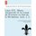 Louis XVI., Marie-Antoinette et le Comte de Provence en face de la Re?volution. tom. 1, 2. (French, Paperback): Louis Phocion...