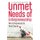 UNMET NEEDS OF ENTREPRENEURSHIP - Why Entrepreneurs Do What They Do (Paperback): S. Parthasarathy