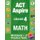 ACT Aspire Grade 4 Math - Workbook and 2 ACT Aspire Practice Tests, ACT Aspire Review, Math Practice 4th Grade, Grade 4 Math...