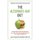 The Alternate-Day Diet Revised - The Original Up-Day, Down-Day Eating Plan to Turn on Your "Skinny Gene," Shed the Pounds, and...
