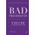 Bad Presidents - Failure in the White House (Paperback, 1st ed. 2013): P Abbott