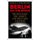 Berlin on the Brink - The Blockade, the Airlift, and the Early Cold War (Hardcover): Daniel F Harrington