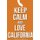 Keep Calm Love California Workbook of Affirmations Keep Calm Love California Workbook of Affirmations - Bullet Journal, Food...