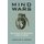 Mind Wars - Brain Science and the Military in the 21st Century (Paperback): Jonathan D Moreno