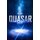 The Quasar - Issue 1 (Paperback): Aurora Rayne, Michelle Bridges, Sean Tracy