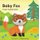 Baby Fox - Finger Puppet Book (Board book): Chronicle Books
