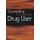 Counselling A Recovering Drug User - Person-Centred Dialogue (Paperback, 1st New edition): Richard Bryant-Jefferies