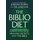The Biblio Diet - Transforming Your Health the Way God Intended (Paperback): Jordan Rubin, Joshua Axe
